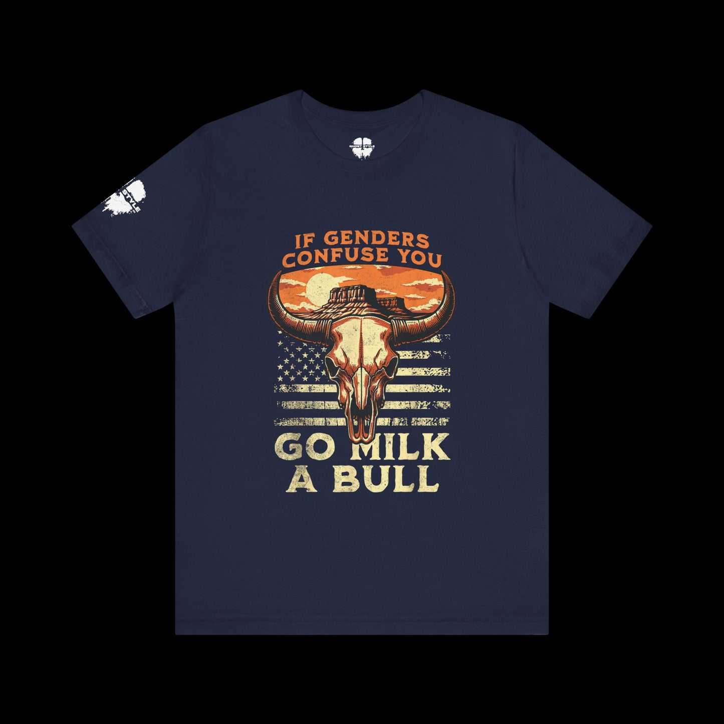 If Genders Confuse You, Milk a Bull Tee