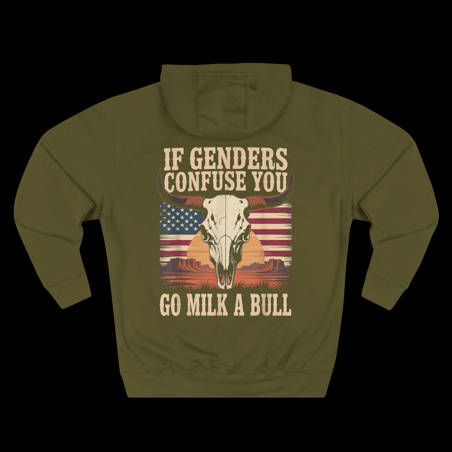 If Genders Confuse You, Milk a Bull Hoodie