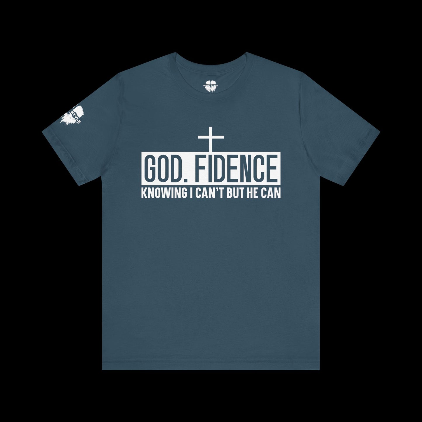 God Fidence Shirt Tee