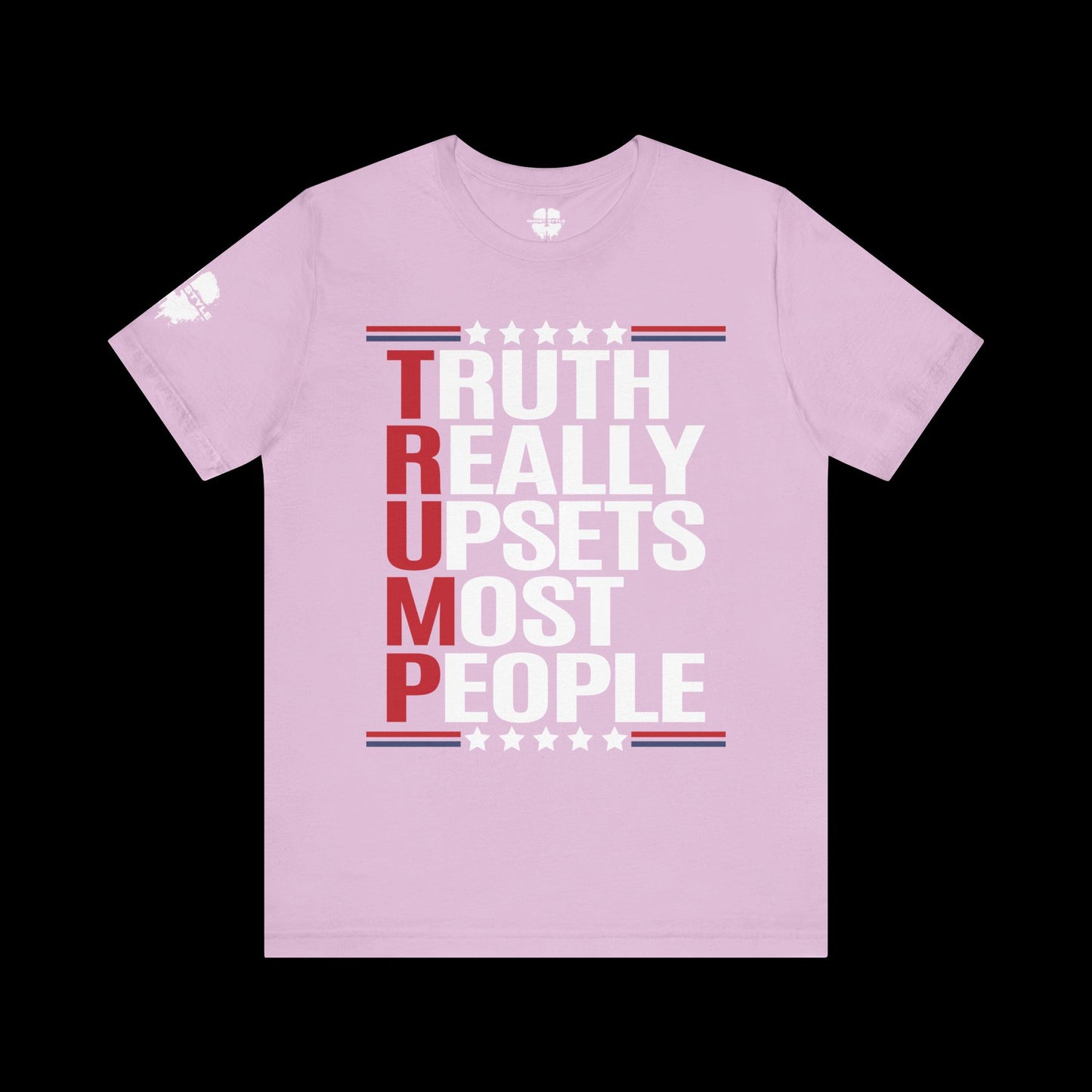 Truth Really Upsets Most People Tee