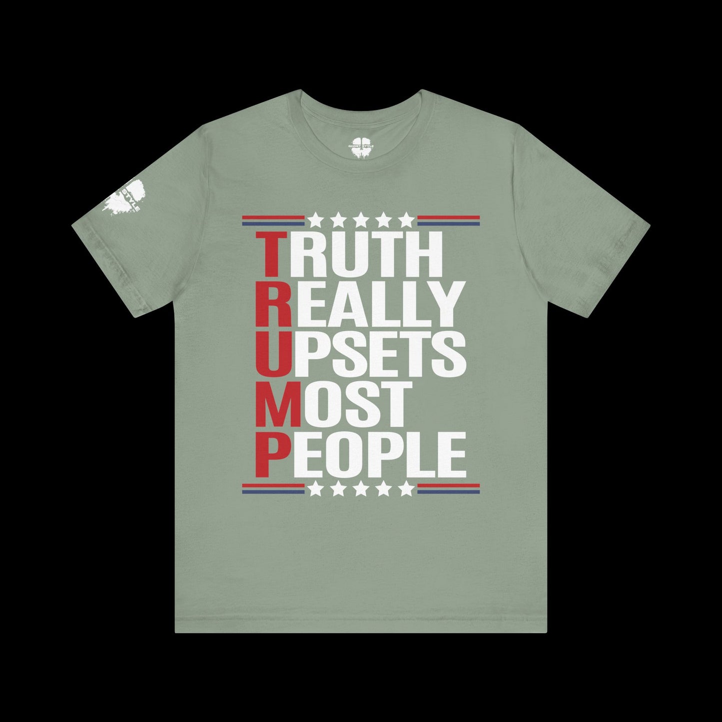 Truth Really Upsets Most People Tee