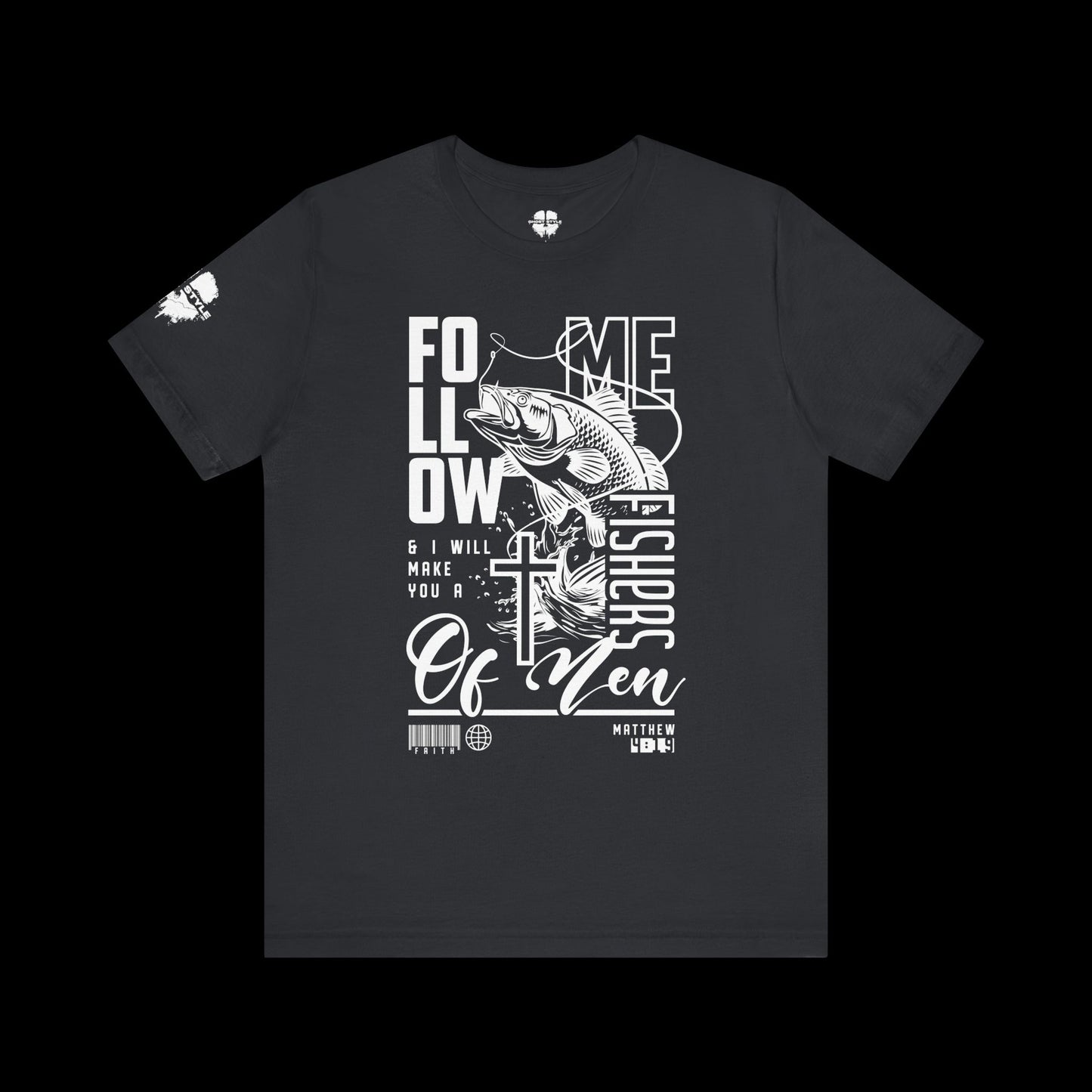 Jesus Made Me A Fisher of Men Tee