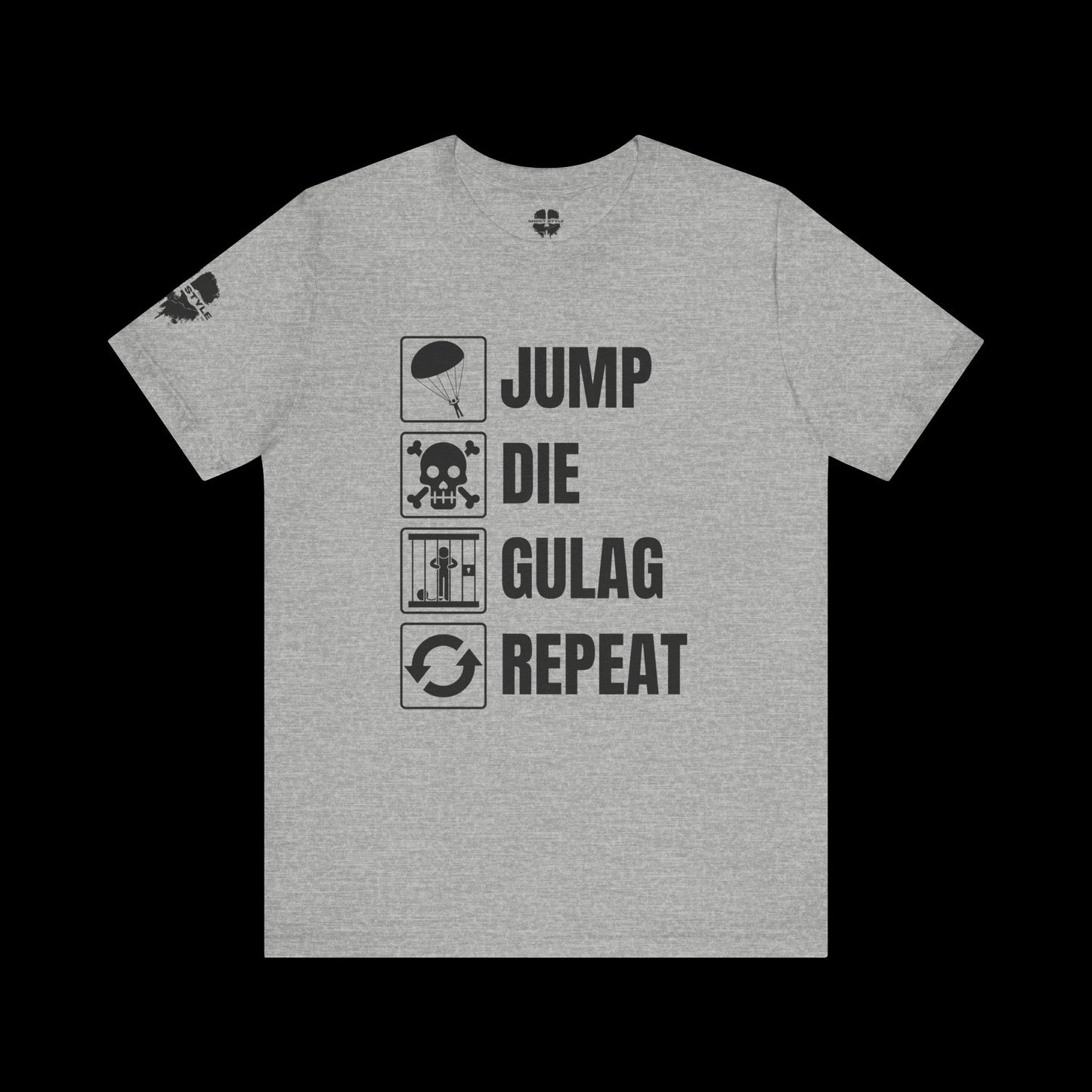 Jump Die Gulag Repeat Tee