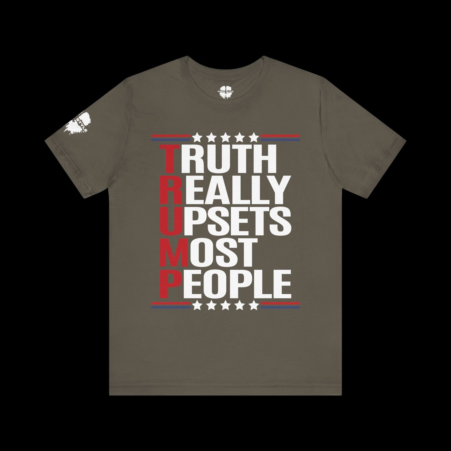 Truth Really Upsets Most People Tee
