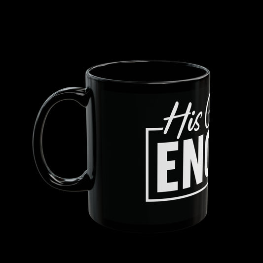 His Grace Is Enough Mug
