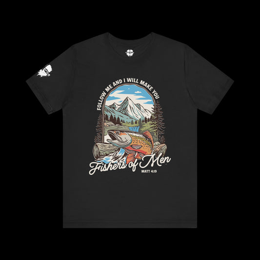 Jesus Made Me A Fisher of Men Tee