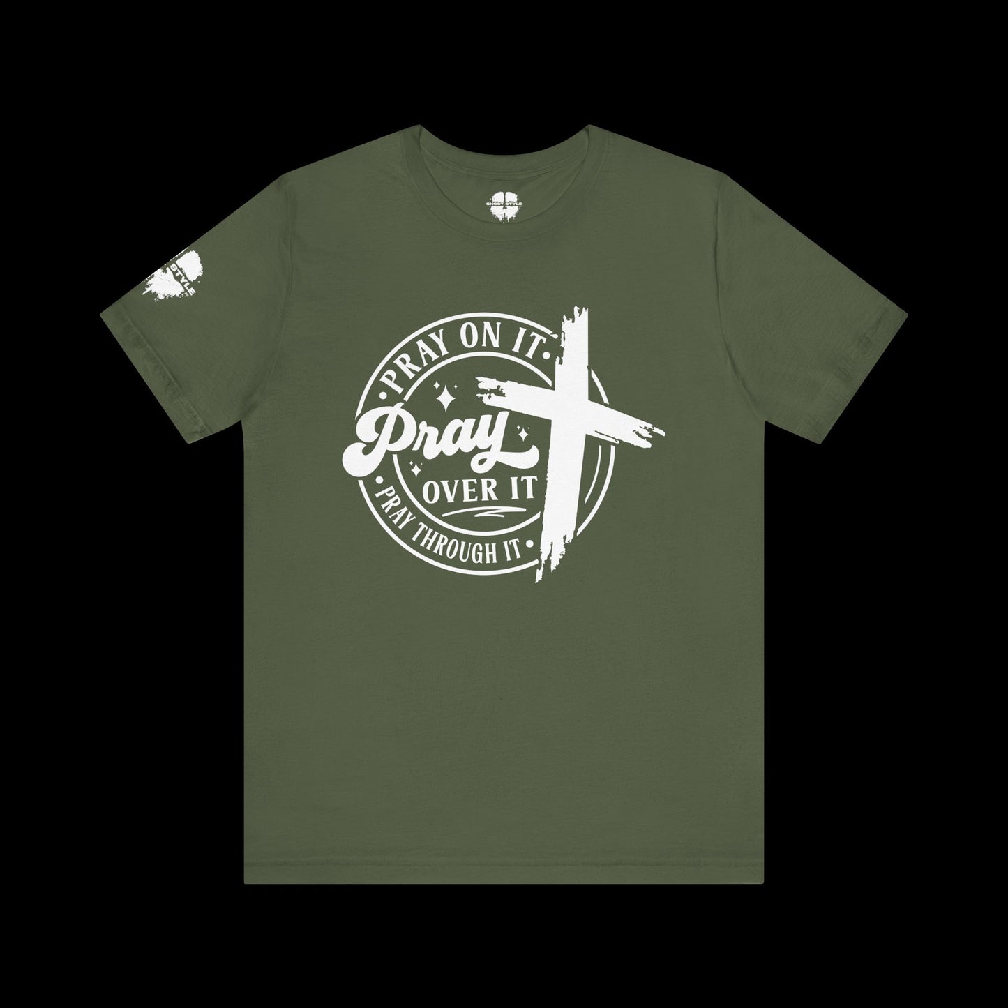 Pray on it, Pray over it, Pray through it Tee