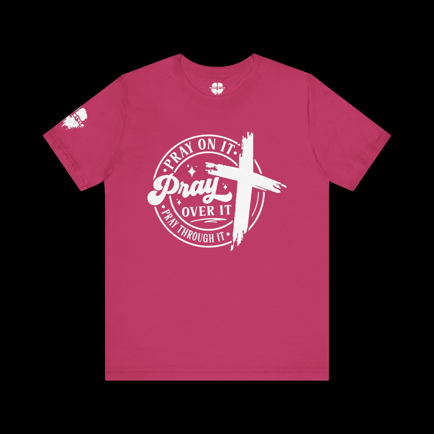 Pray on it, Pray over it, Pray through it Tee