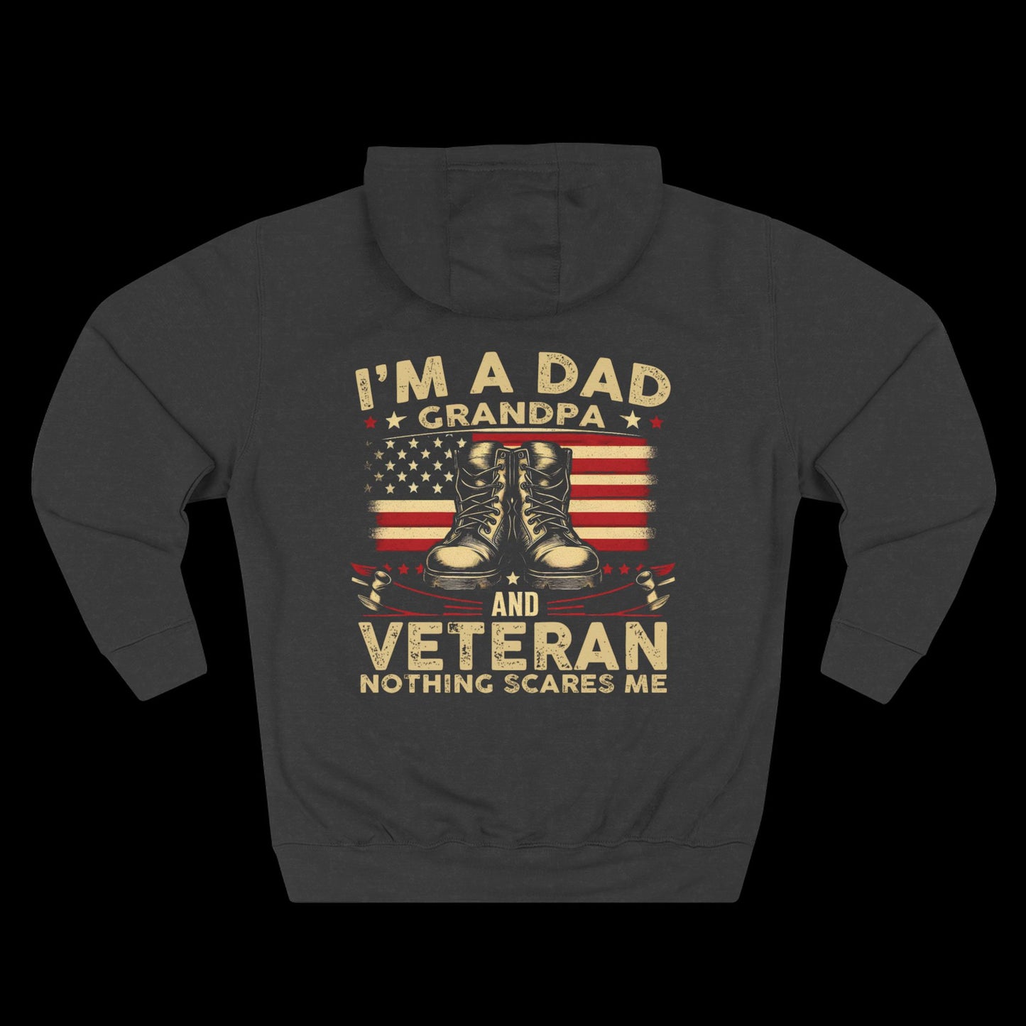 I'm a Dad, Grandpa, and Veteran Hoodie