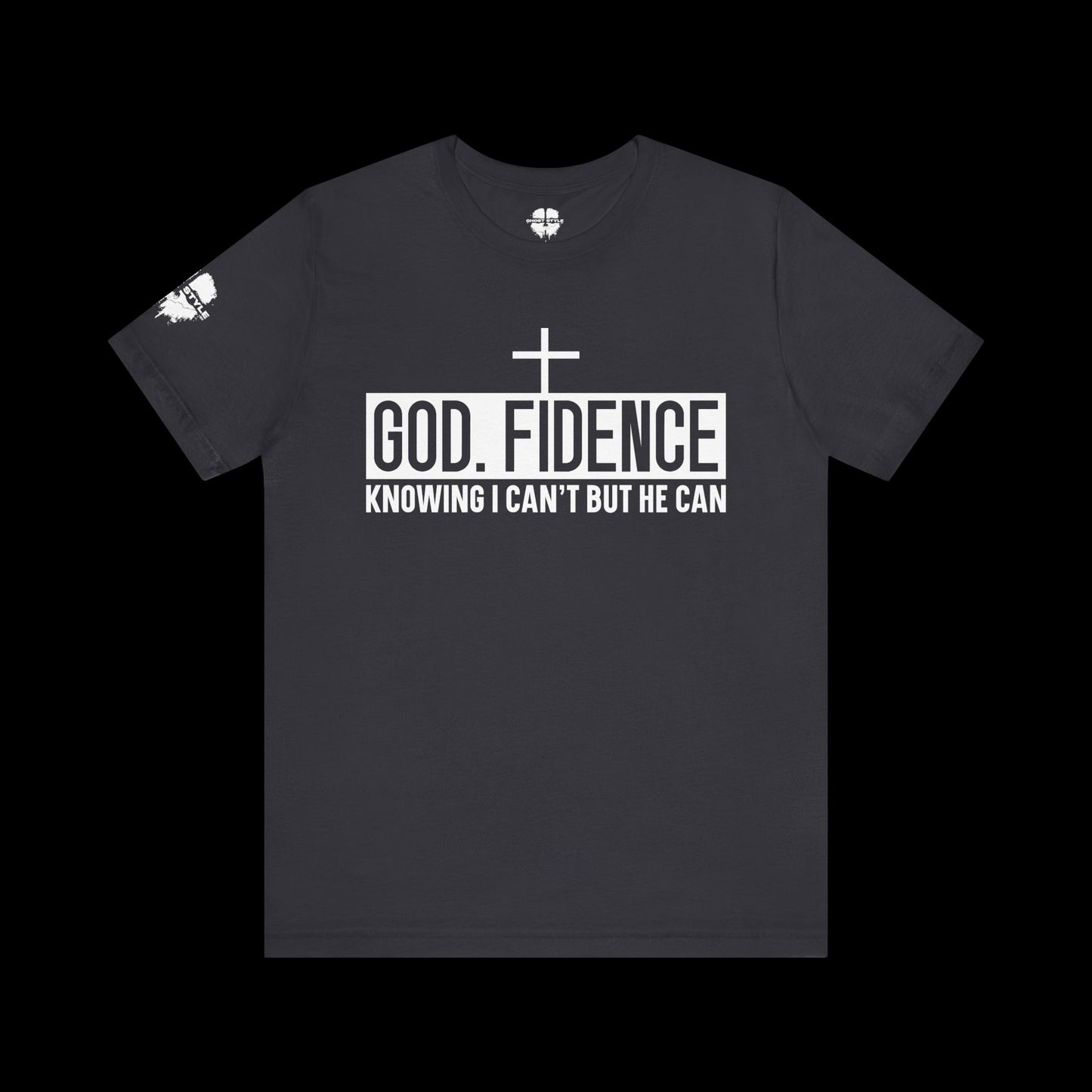 God Fidence Shirt Tee