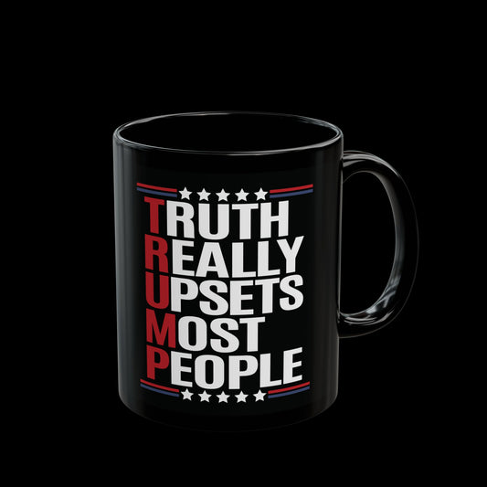 Truth Really Upsets Most People Mug