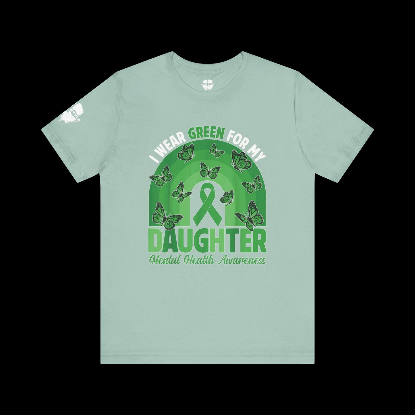 I Wear Green for My Daughter Tee