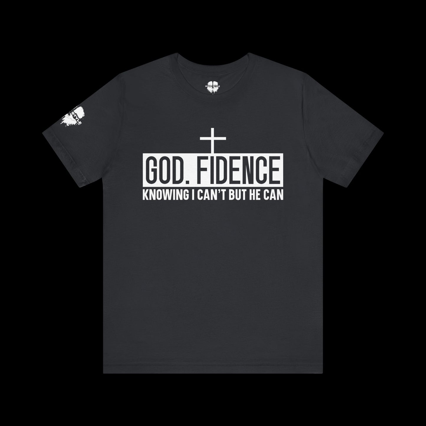God Fidence Shirt Tee