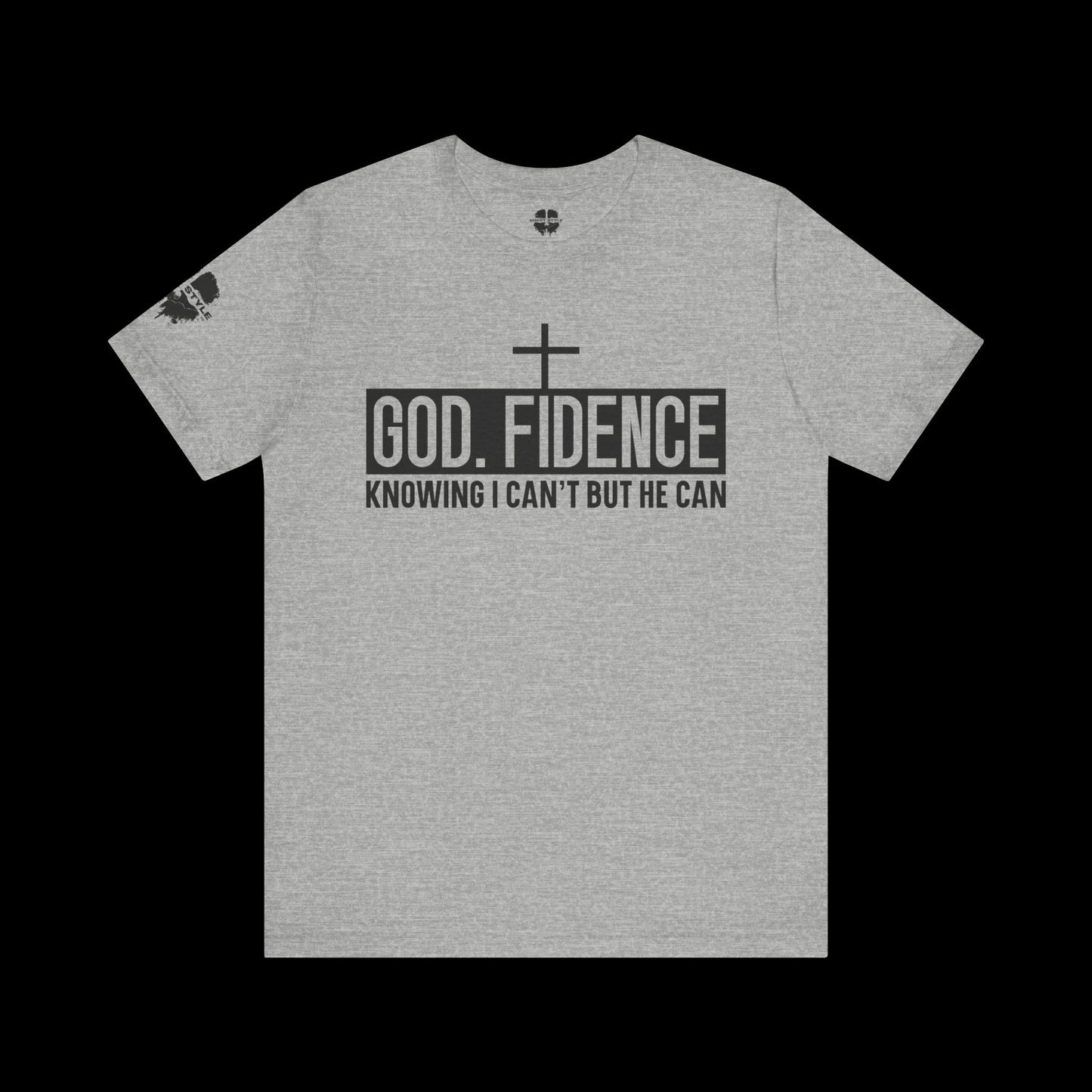 God. Fidence Tee
