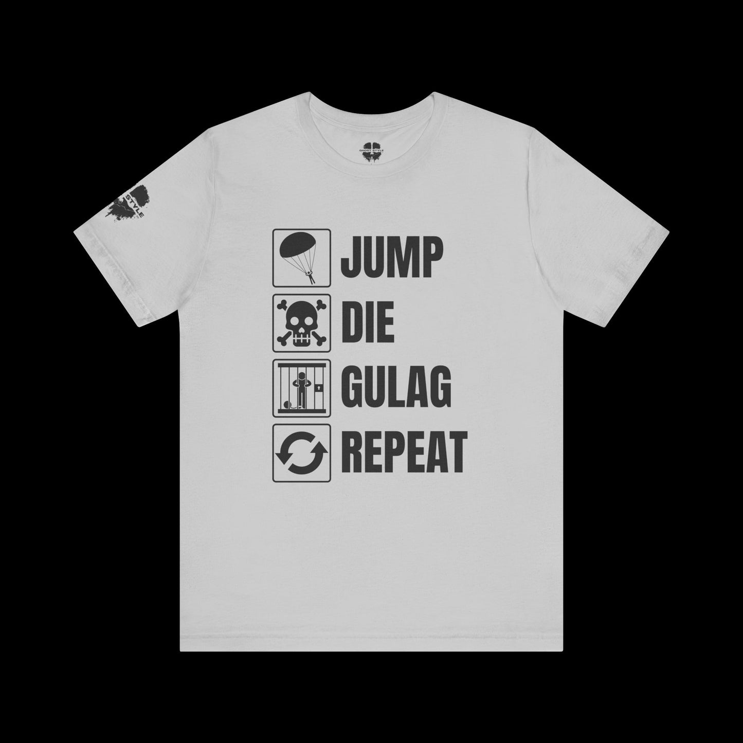 Jump Die Gulag Repeat Tee