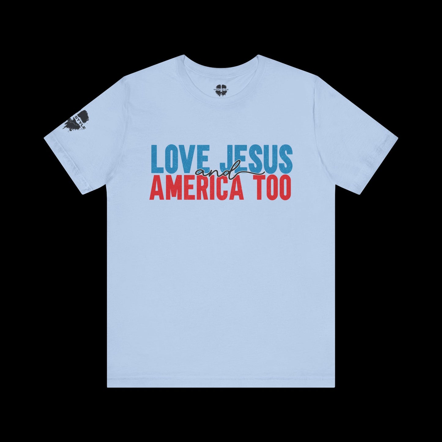 Loves Jesus and America Too Tee