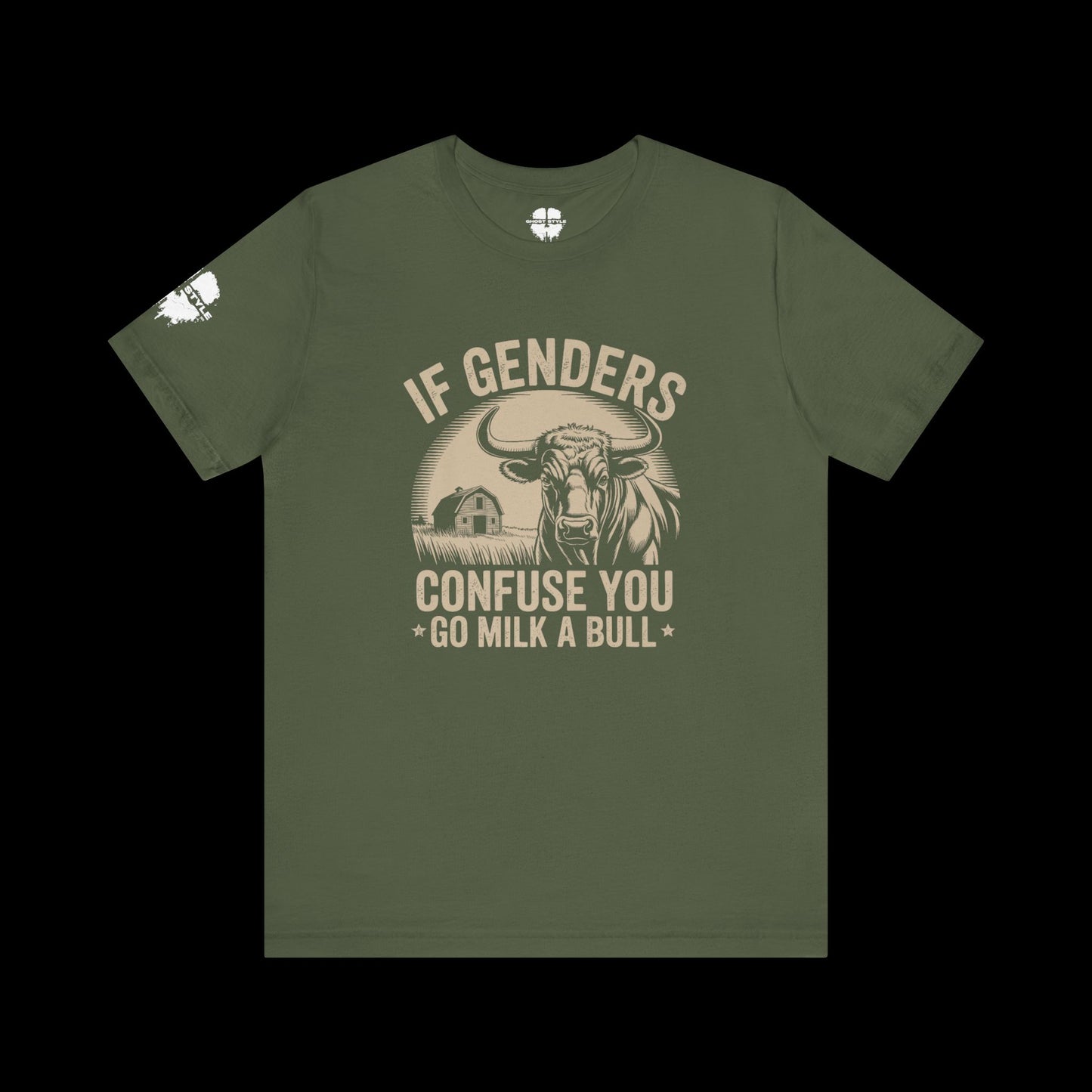 If Genders Confuse You, Milk a Bull Tee