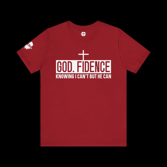 God Fidence Shirt Tee