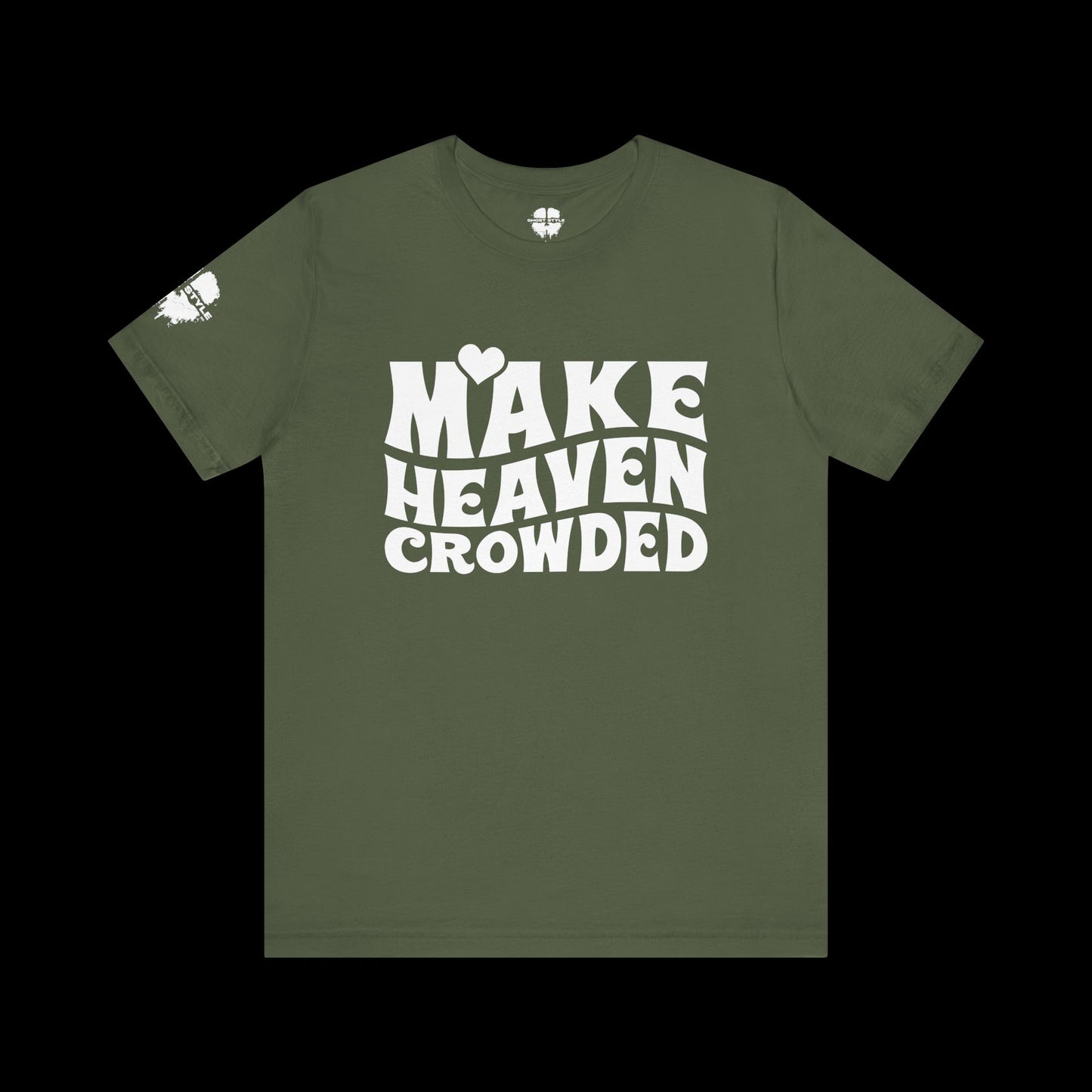Make Heaven Crowded Tee