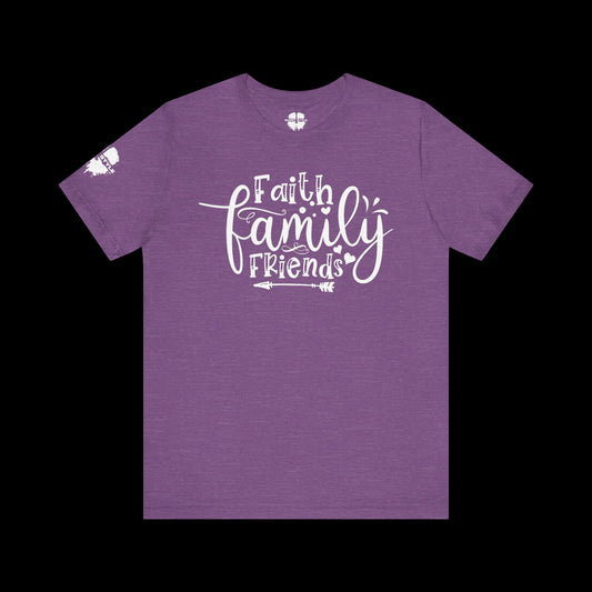 Faith Family Friends Tee