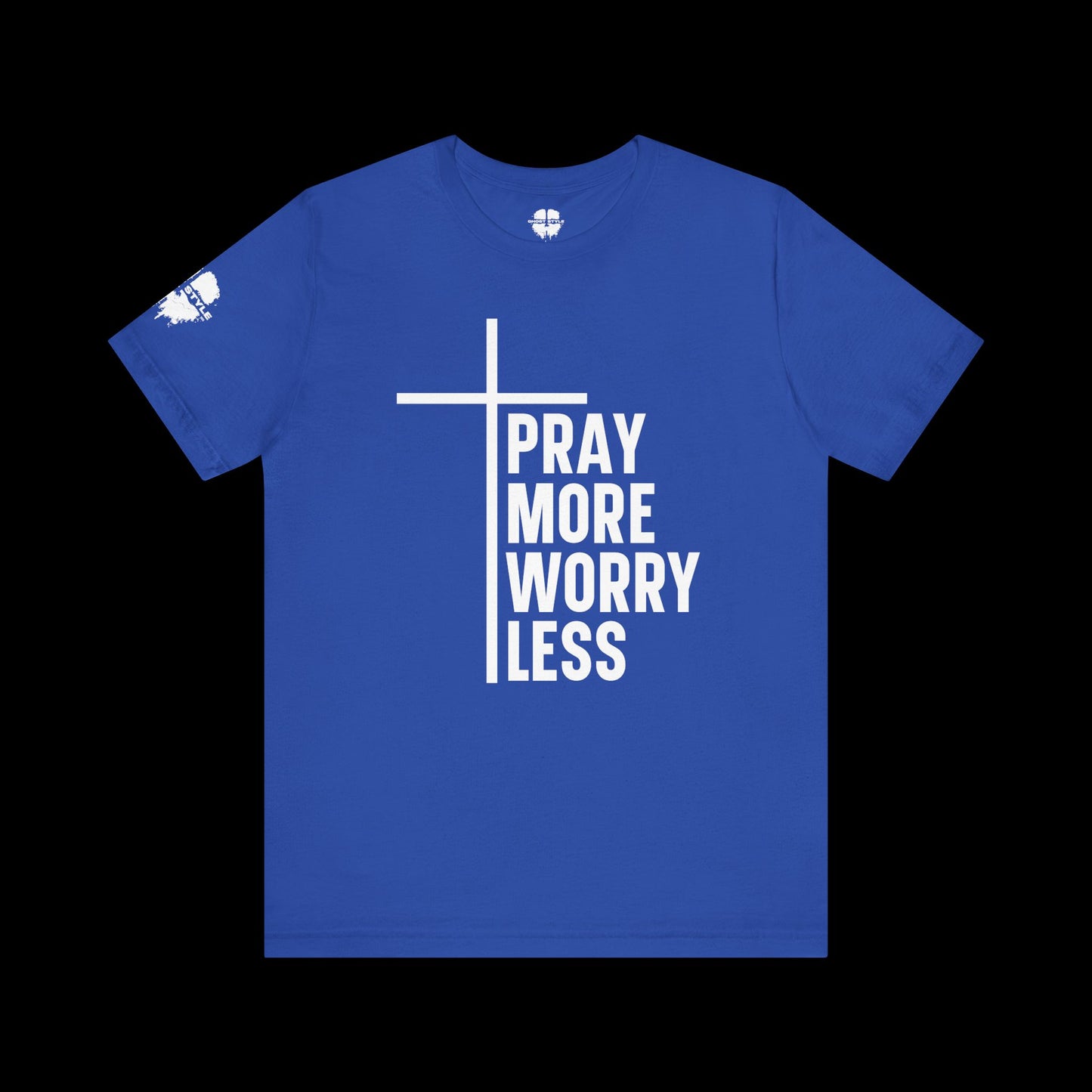 Pray More Worry Less Tee