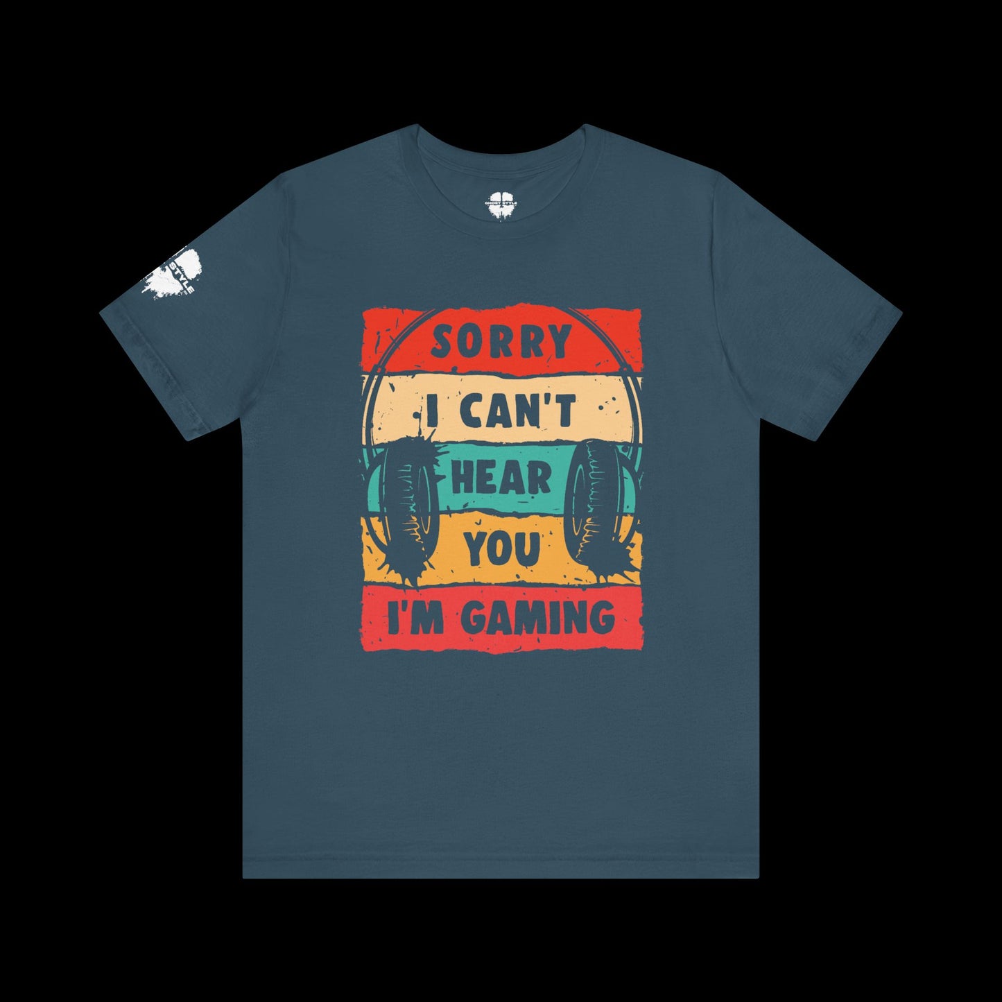 Sorry I Can't Hear You I'm Gaming Tee