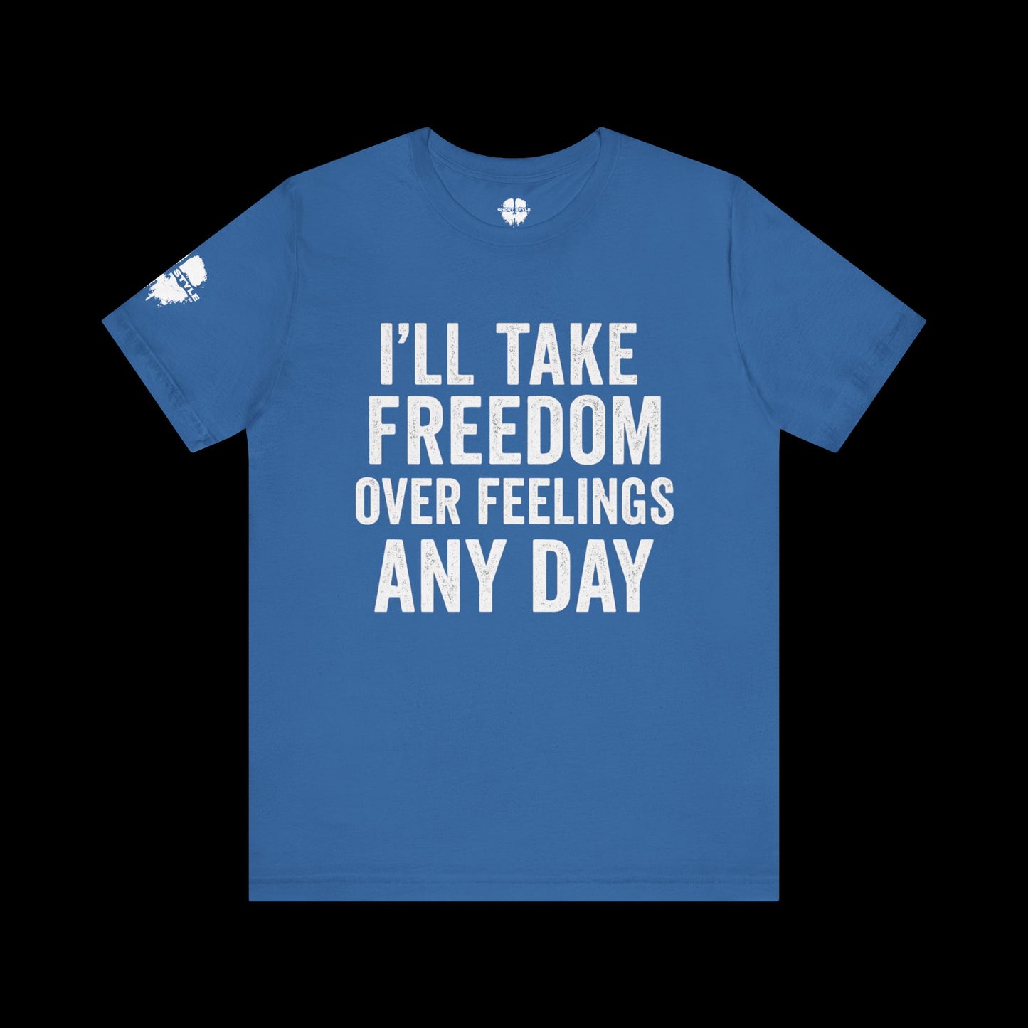 Freedom Over Feelings Tee
