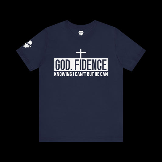 God. Fidence Tee