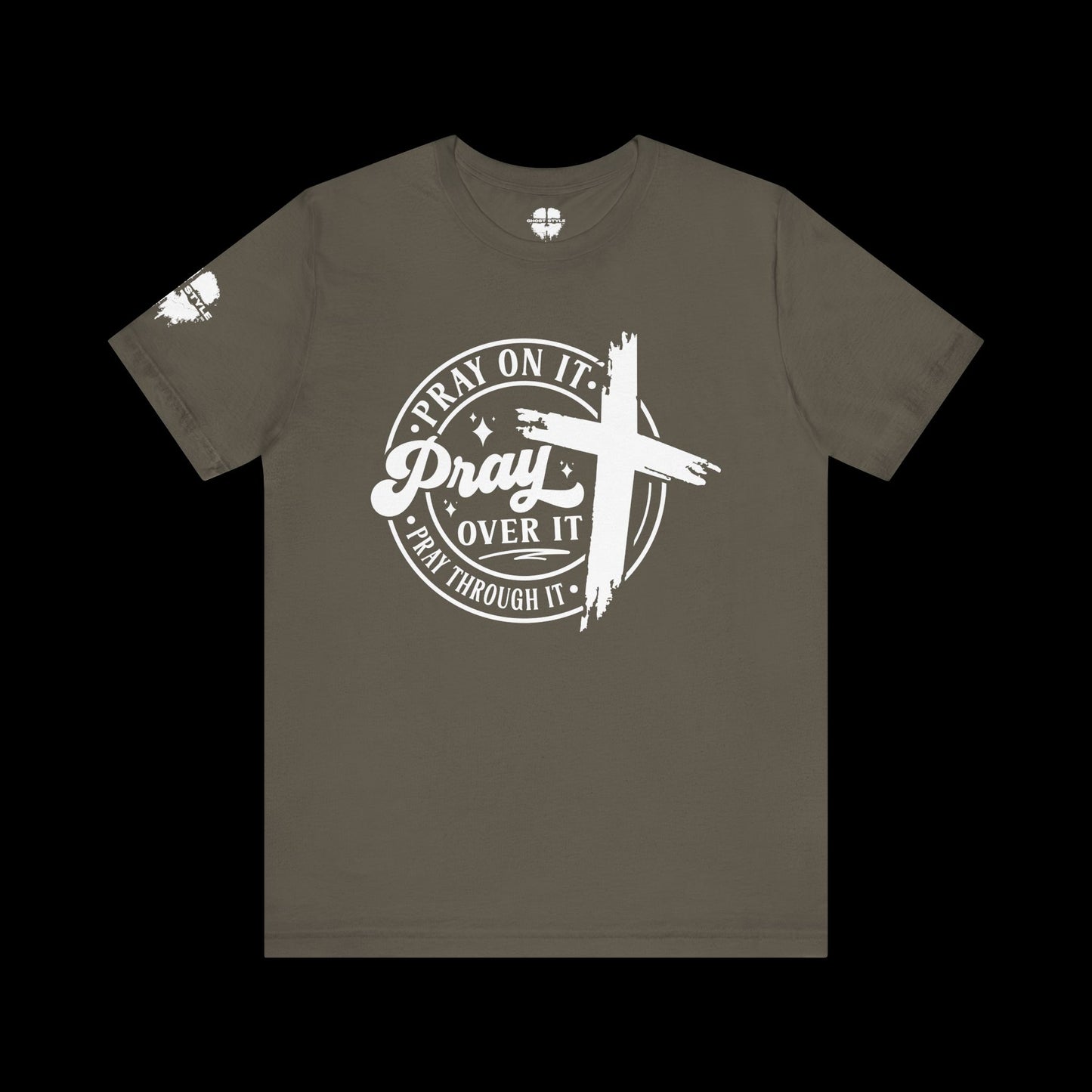 Pray on it, Pray over it, Pray through it Tee