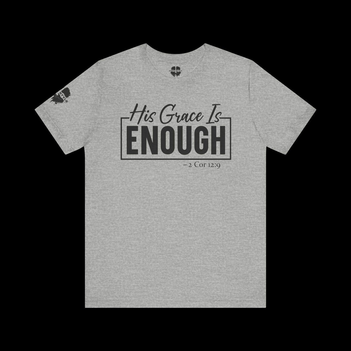 His Grace Is Enough Tee