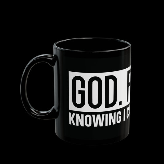 God. Fidence Mug