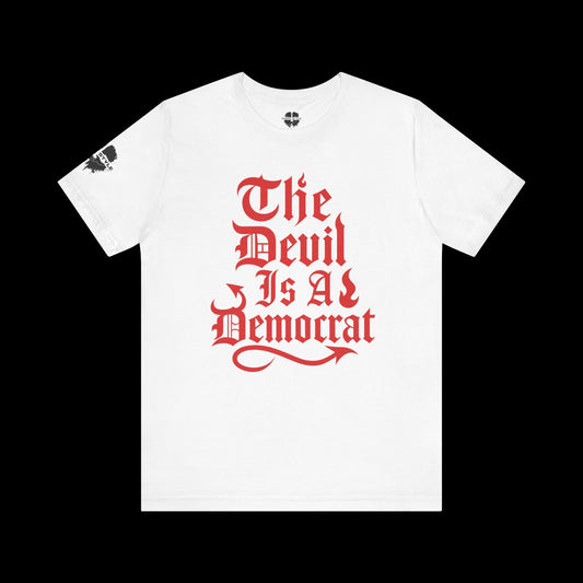 The Devil Is A Democrat Tee