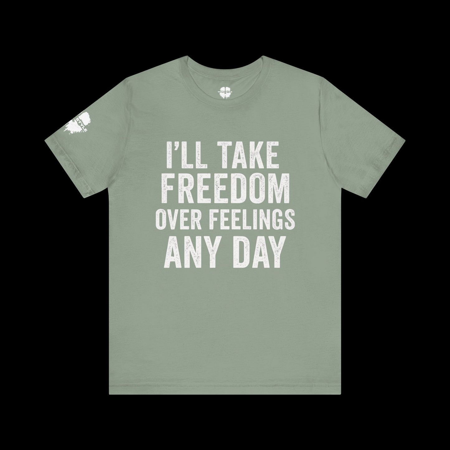 Freedom Over Feelings Tee