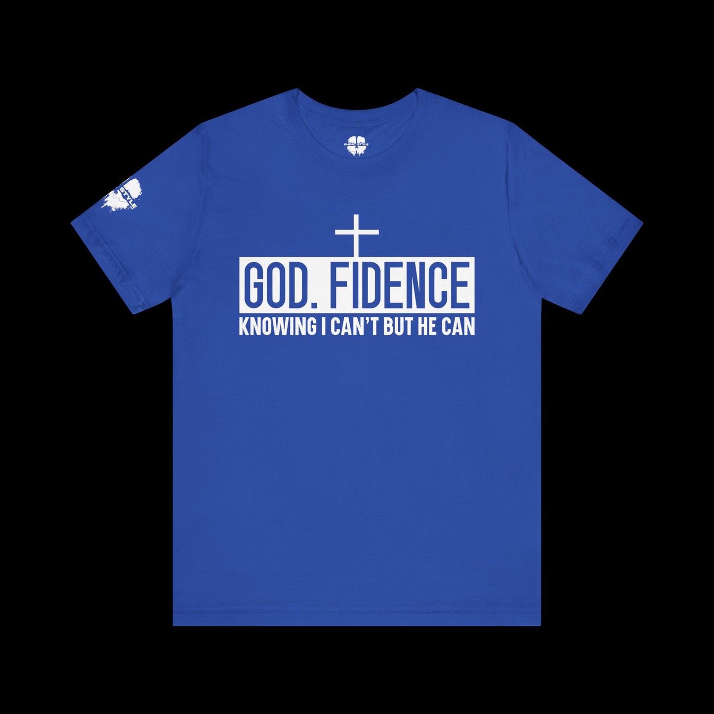 God. Fidence Tee